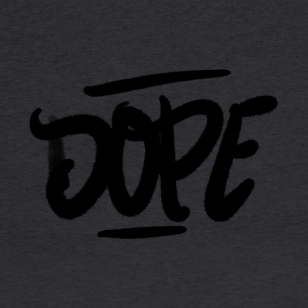 Dope by Mushroom dude 